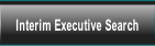 Interim Executive Search.